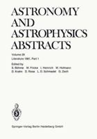 Astronomy and Astrophysics Abstracts, Volume 29: Literature 1981, Part 1 3662123304 Book Cover