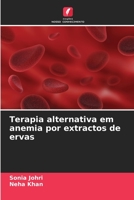 Terapia alternativa em anemia por extractos de ervas 6205748983 Book Cover