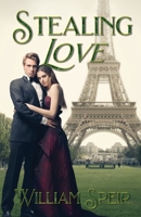 Stealing Love 1958640417 Book Cover