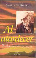 Al atardecer. Reflexiones de un mayor (POPULAR) 8479143533 Book Cover