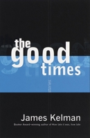 The Good Times 0385495803 Book Cover