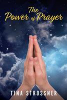 The Power of Prayer 1545668469 Book Cover