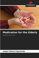 Medication for the Elderly 6206424413 Book Cover