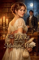 The Duke and the Midnight Muse B0GXC6CDFB Book Cover