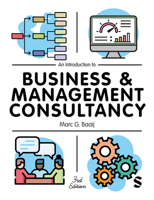 An Introduction to Business & Management Consultancy 1529681871 Book Cover