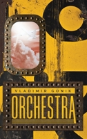 Orchestra 1912894394 Book Cover