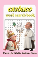 Caça-Palavras Católico: Encontre os Tesouros da Fé Descubra palavras sagradas e nomes importantes do catolicismo enquanto exercita a mente e fortalece B0F3P5Z1XN Book Cover