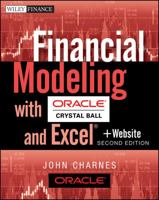 Financial Modeling with Crystal Ball and Excel, + Website 1118175441 Book Cover