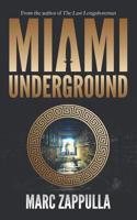 Miami Underground 1794192204 Book Cover