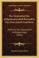 Die Neutralitat Der Eidgenossenschaft 1532915543 Book Cover