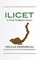 Ilicet - A Time to Begin Again 1456340344 Book Cover