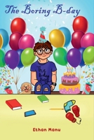 The Boring B-day B0F11DCVRS Book Cover