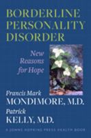 Borderline Personality Disorder: New Reasons for Hope 1421403145 Book Cover