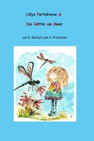 Lillys Portalreise & Die Göttin am Meer B0FTSDLNMC Book Cover