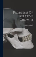 Problems of Relative Growth (Foundations of Natural History) 1015728278 Book Cover