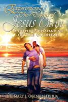 Experiencing the Depths of Jesus Christ: A Deeper Understanding of the Godhead 0982190085 Book Cover