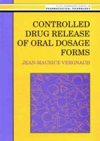Controlled Drug Release Of Oral Dosage Forms (ELLIS HORWOOD SERIES IN PHARMACEUTICAL TECHNOLOGY) B01CCQLCWE Book Cover
