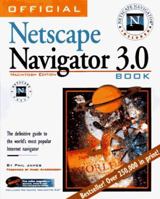 Official Netscape Navigator 3 Book, Macintosh Edition: The Definitive Guide to the World's Most Popular Internet Navigator 1566045126 Book Cover