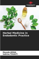 Herbal Medicine in Endodontic Practice 6208266262 Book Cover