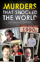 Murders That Shocked the World - 90s 1911658557 Book Cover