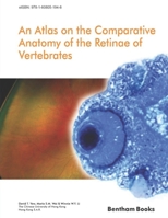 Atlas on the Comparative Anatomy of the Retinae of Vertebrates 1608055817 Book Cover