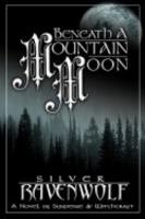 Beneath A Mountain Moon 1567187226 Book Cover