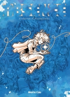 Absence: A Collection of Missing Pieces B0FCZJBBL9 Book Cover