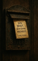 Den Brief, den ich nie abschickte (German Edition) B0FK3DF7HD Book Cover