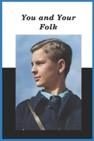 You and Your Folk B0F6VJDLJ9 Book Cover