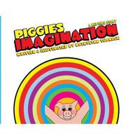 Piggies Imagination 1519214820 Book Cover