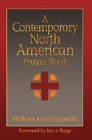 A Contemporary North American Prayer Book 087946335X Book Cover