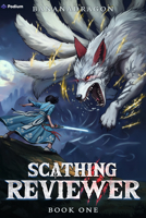 Scathing Reviewer: A Satirical Litrpg Progression Fantasy 1039477690 Book Cover