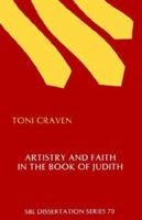 Artistry and Faith in the Book of Judith (SBL Dissertation Series, No. 70) 0891306129 Book Cover