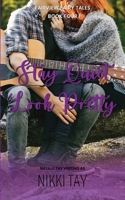 Stay Quiet, Look Pretty (Fairview Fairy Tales) B0DQQ6W9NB Book Cover
