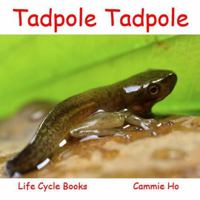 Tadpole Tadpole 1943241015 Book Cover