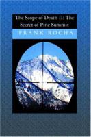 The Scope of Death II:  The Secret of Pine Summit 1419639919 Book Cover