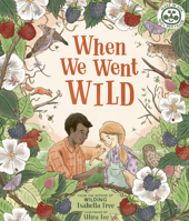When We Went Wild 071126287X Book Cover