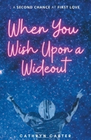 When You Wish Upon a Wideout B0BT75DH89 Book Cover