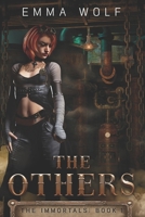 The Others: Immortals Book 1 (The Immortals) 1734635614 Book Cover