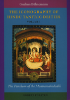The iconography of Hindu Tantric deities (Gonda indological studies) 9069801191 Book Cover