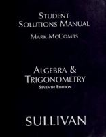Student Solutions Manual, Algebra & Trigonometry 0130914606 Book Cover