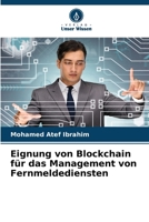 Eignung von Blockchain für das Management von Fernmeldediensten (German Edition) 6208375444 Book Cover