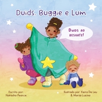 Duids, Buggie e Lum: Duids ao resgate (Portuguese Edition) B0CJHP7LLS Book Cover