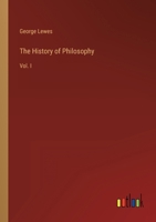 The History of Philosophy: Vol. I 3368141627 Book Cover