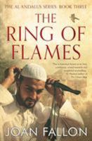 THE RING OF FLAMES: Al-Andalus series Book 3 0995583412 Book Cover