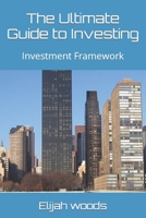 The Guide to Investing: Investment Framework B0BRPRQTBH Book Cover
