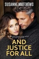 And Justice for All: A second chance at love police drama (Protecting the Innocent) B0FJFHV3R4 Book Cover