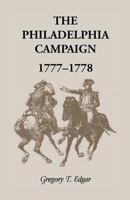 The Philadelphia Campaign, 1777-1778 0788409212 Book Cover