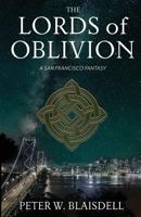 The Lords of Oblivion 0999220519 Book Cover