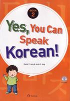 Yes, You Can Speak Korean!: Book 2 1565912365 Book Cover